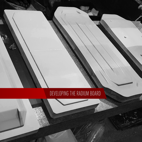 DEVELOPING THE RADIUM BOARD – #04 Making the Molds