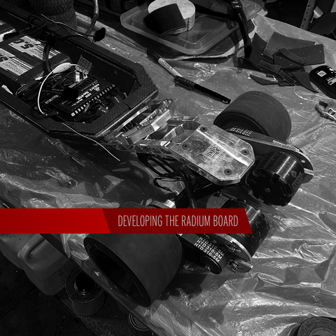 DEVELOPING THE RADIUM BOARD – #06 The Rolling Chassis